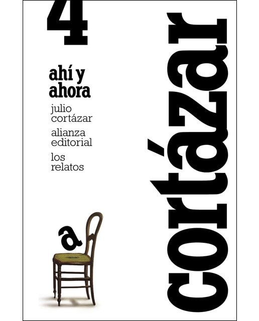 Imagen 0 de LOS RELATOS. 4. AHI Y AHORA (Tapa blanda Bolsillo)