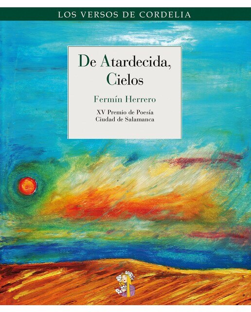 Imagen 0 de De atardecida, cielos (Tapa blanda Tapa blanda con solapas)