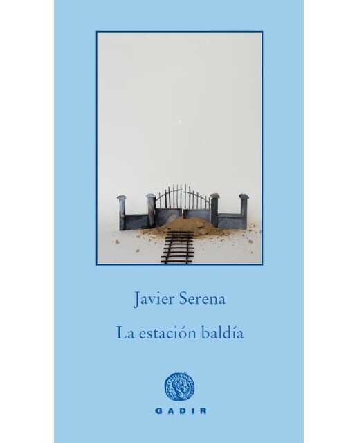 Imagen 1 de La estación baldía  (Tapa blanda Tapa blanda con solapas)