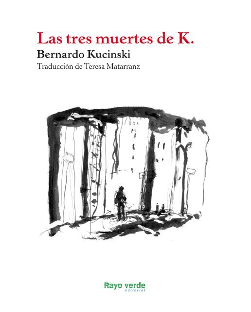 Las Tres Muertes De K 1