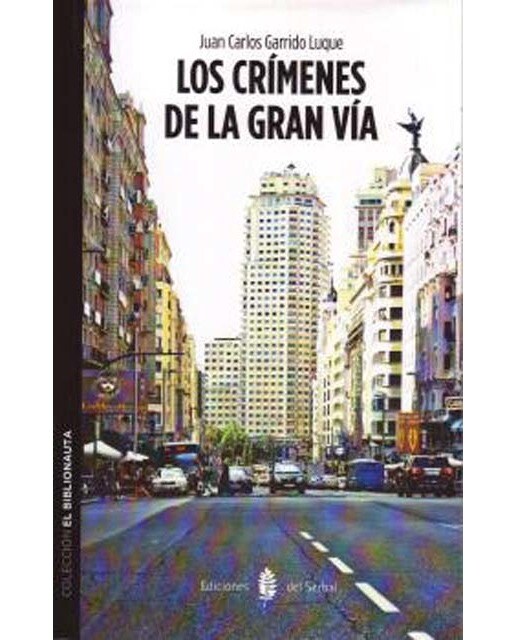 Los crímenes de la Gran Vía: Los crímenes de la Gran Vía (Capa mole) 1