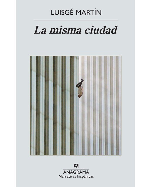 Imagen 0 de La misma ciudad  (Tapa blanda Tapa blanda con solapas)