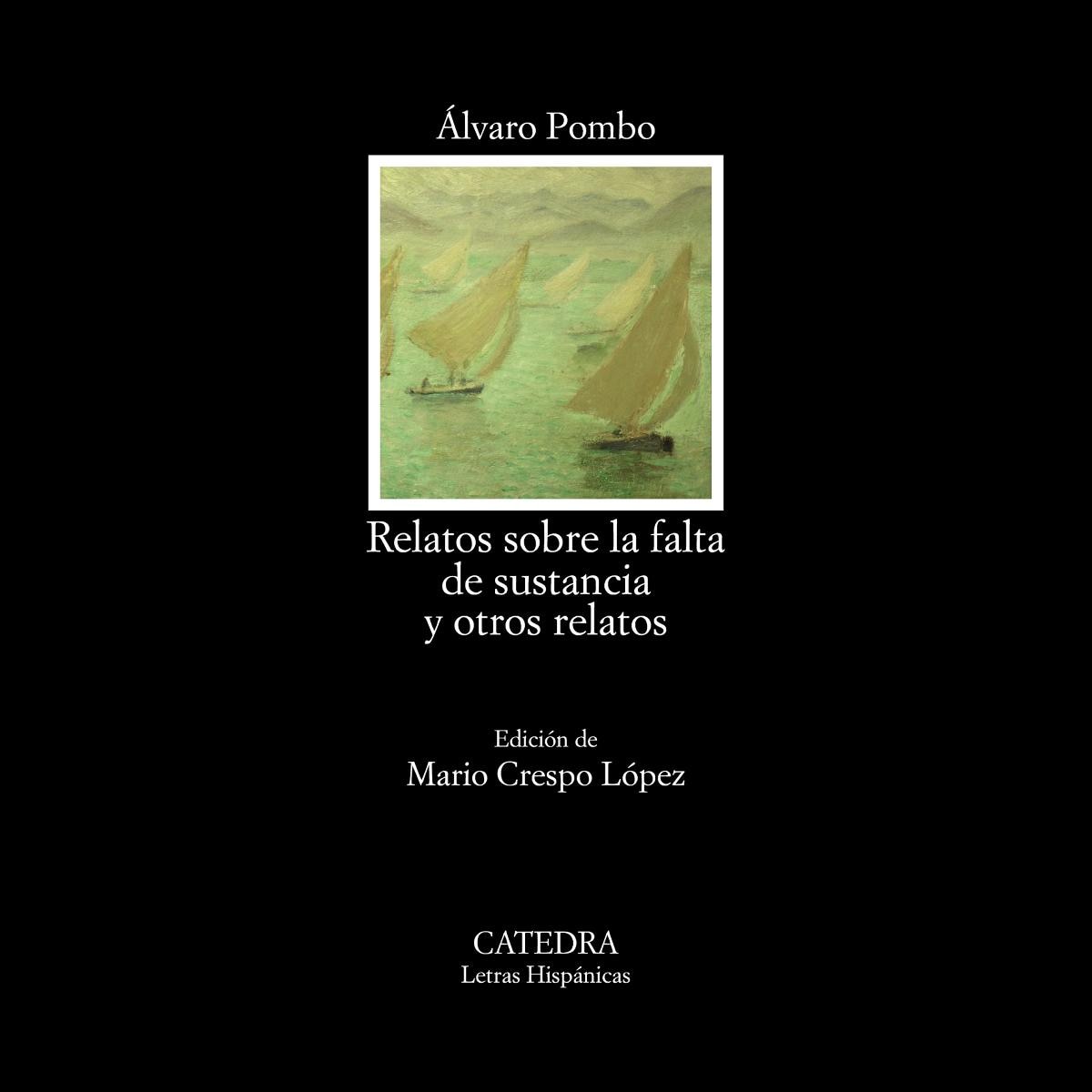 Imagen 0 de Relatos sobre la falta de sustancia y otros relatos (Tapa blanda)