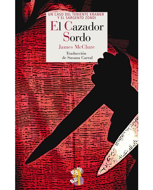 El cazador sordo: Un caso del teniente kramer y el sargento zondi(Tapa blanda) 1