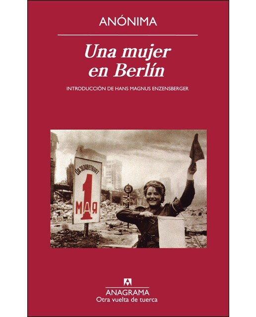 Una mujer en Berlín  (Tapa blanda Tapa blanda con solapas)