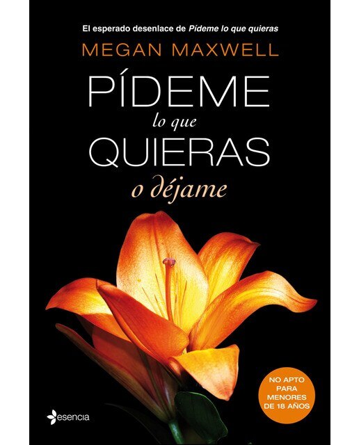 Pídeme lo que quieras o déjame (Tapa blanda) 1