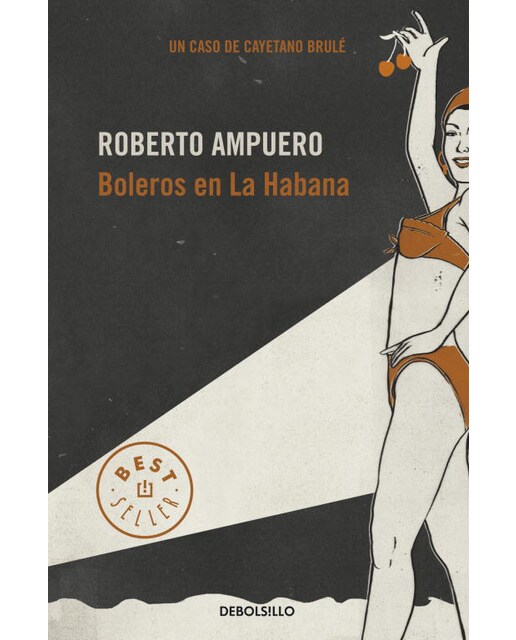 Boleros en La Habana (Detective Cayetano Brulé 2) (Bolsillo) (Tapa blanda) 1