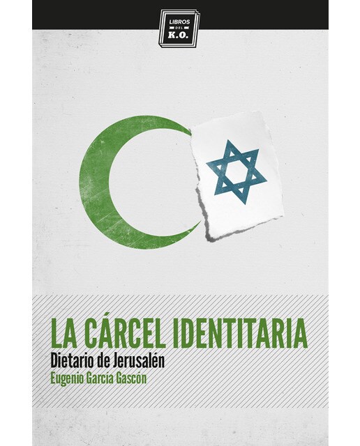 Imagen 1 de La cárcel identitaria (Tapa blanda Tapa blanda con solapas)