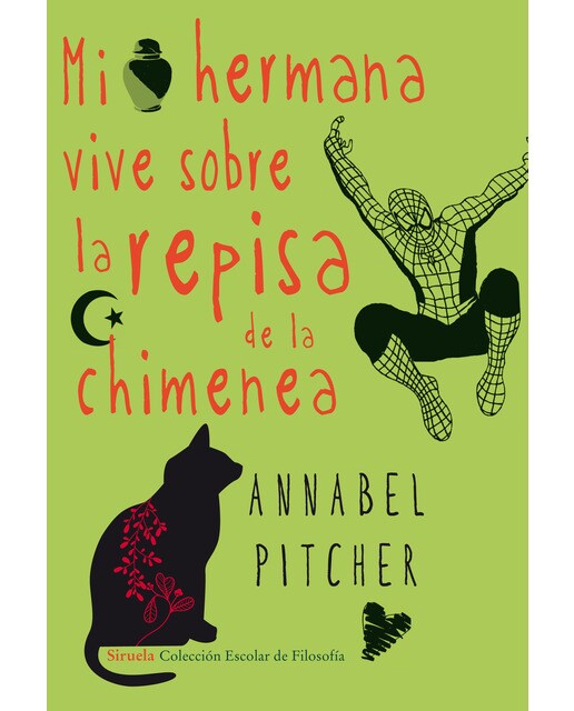 Imagen 0 de Mi hermana vive sobre la repisa de la chimenea (Tapa blanda)