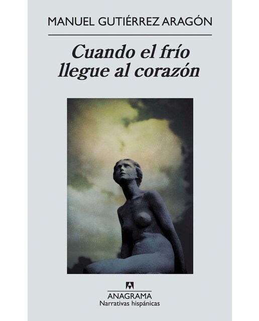 Imagen 0 de Cuando el frío llegue al corazón  (Tapa blanda Tapa blanda con solapas)