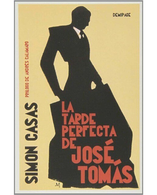 Imagen 0 de La tarde perfecta de José Tomás