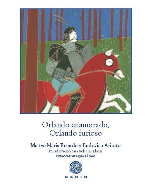 Imagen 0 de Orlando enamorado, Orlando furioso: Una adaptación para todas las edades (Tapa dura)