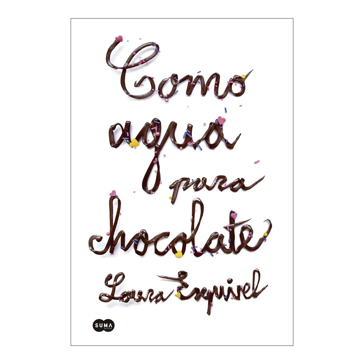 Imagen 0 de Como agua para chocolate (Tapa blanda)