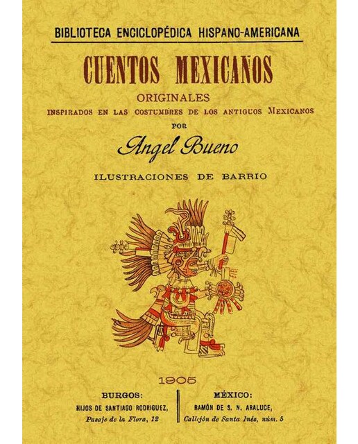 Cuentos Mexicanos Originales Inspirados En Las Cos 1