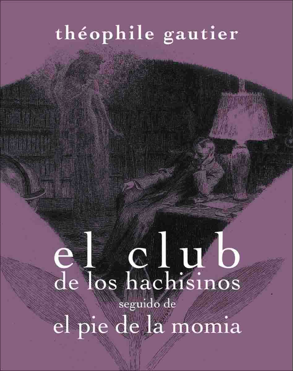 Imagen 0 de El club de los hachisinos seguido de el pie de la