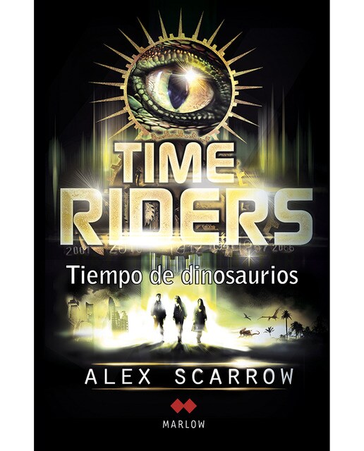 Time riders ii, tiempo de dinosaurios (Tapa blanda Tapa blanda con solapas) 1