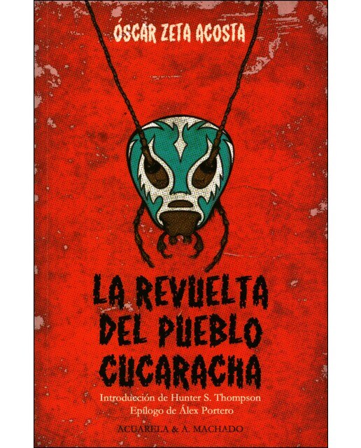Imagen 0 de La revuelta del pueblo cucaracha  (Tapa blanda Tapa blanda con solapas)