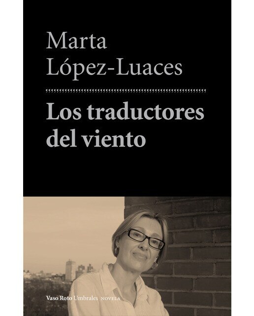 Imagen 1 de Los traductores del viento (Tapa blanda)