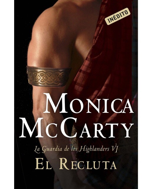 El recluta (La guardia de los Highlanders 6) (Bolso) (Capa mole) 1