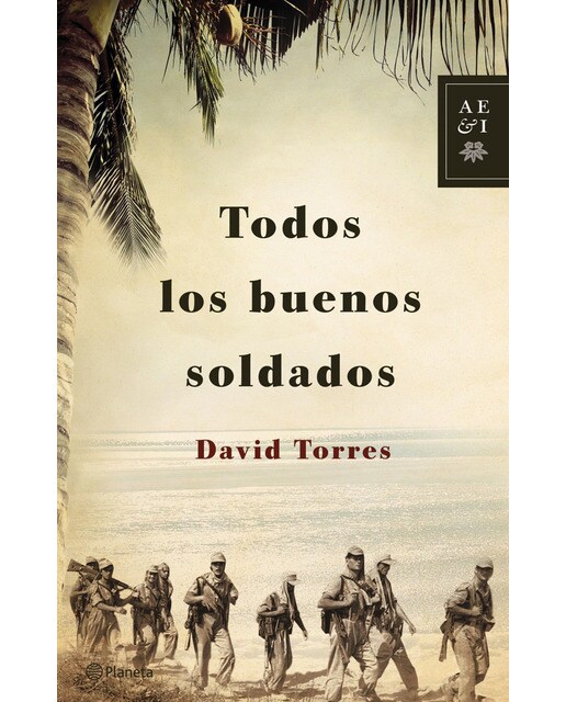 Imagen 0 de Todos los buenos soldados (Tapa blanda)