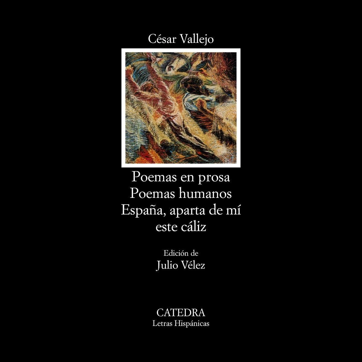 Imagen 0 de Poemas en prosa; Poemas humanos; España, aparta de mí este cáliz (Tapa blanda)