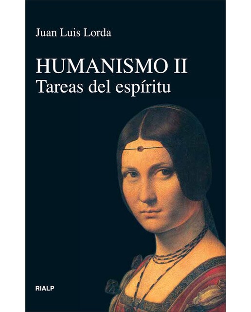Humanismo II. Tareas del espíritu (Capa mole) 1