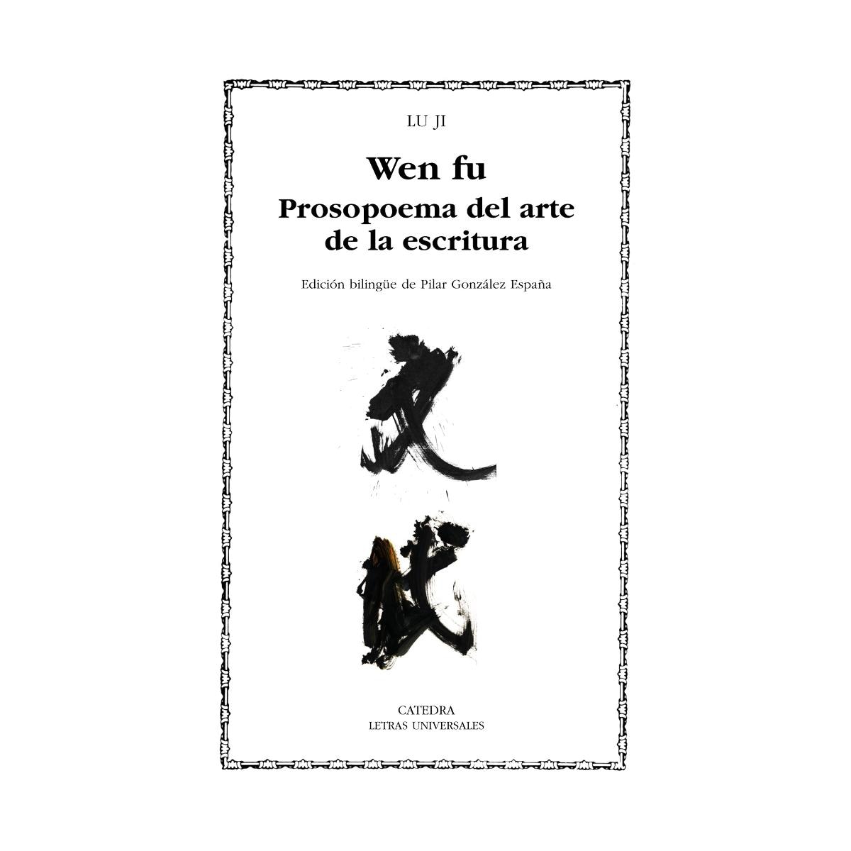 Imagen 0 de Wen fu. Prosopoema del arte de la escritura  (Tapa blanda)