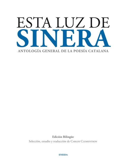 Imagen 0 de Esta luz de sinera (Tapa blanda)
