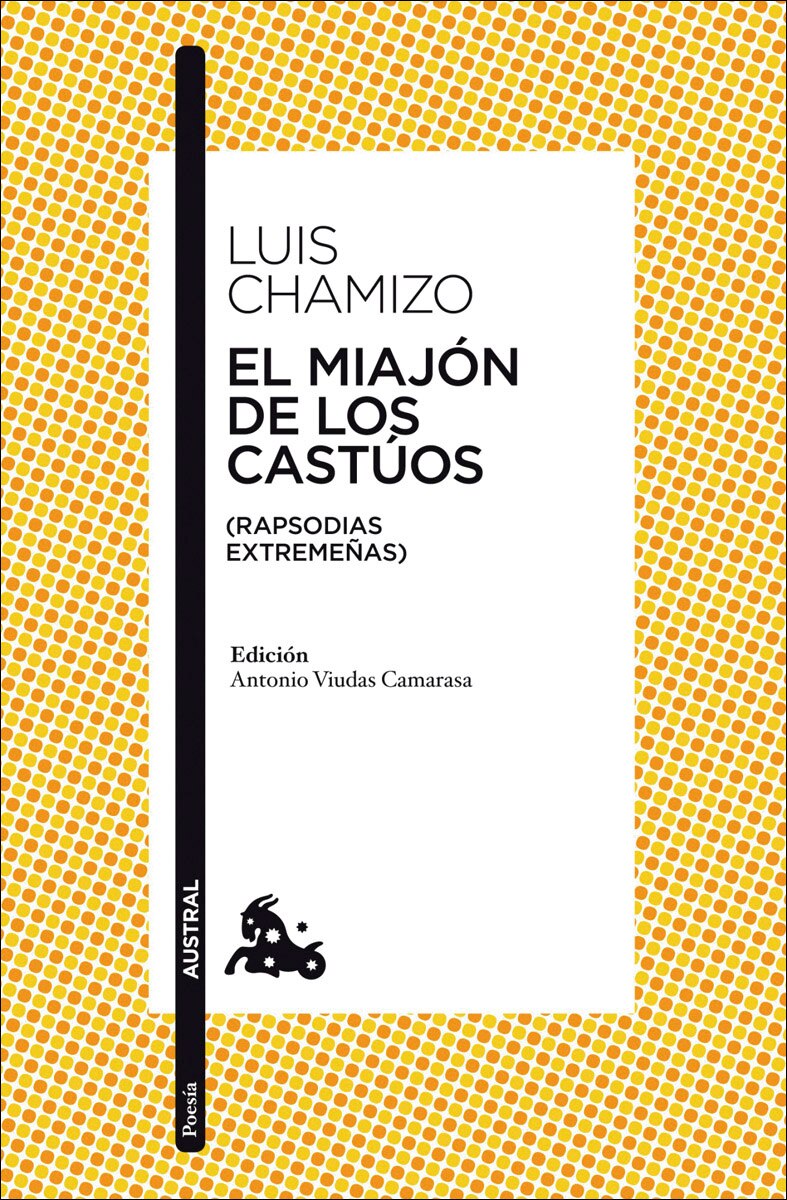 Imagen 0 de El miajón de los castúos  (Tapa blanda Bolsillo)