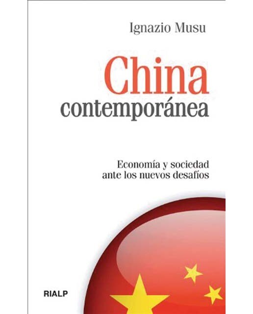 China contemporánea: Economía y sociedad ante los nuevos desafíos(Tapa blanda) 1