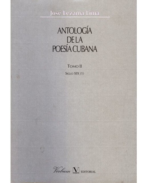 Imagen 0 de Antologia de la poesia cubana tomo ii siglo xix 1  (Tapa blanda Tapa blanda con solapas)