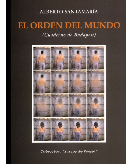 El orden del mundo,cuaderno de budapest
