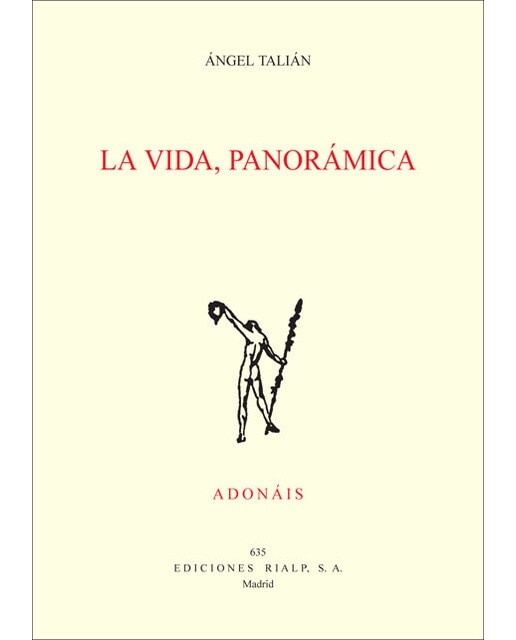 La vida, panorámica