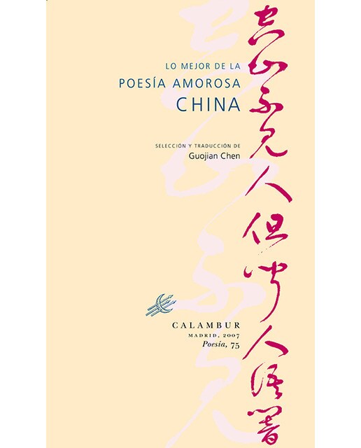 Lo mejor de la poesia amorosa china