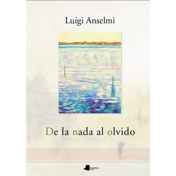 De la nada al olvido