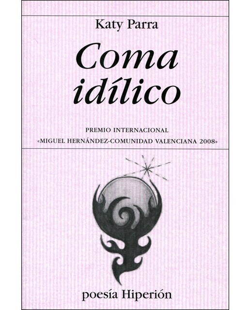 Imagen 0 de Coma idílico (Tapa blanda)