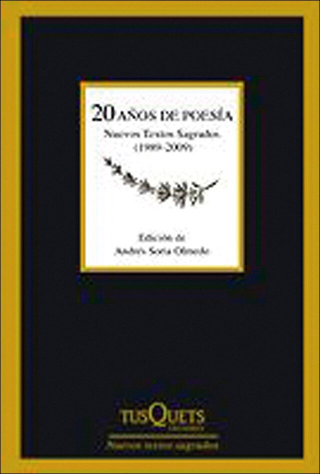 Imagen 0 de 20 años de poesía: Nuevos Textos Sagrados (1989-2009) (Tapa blanda)