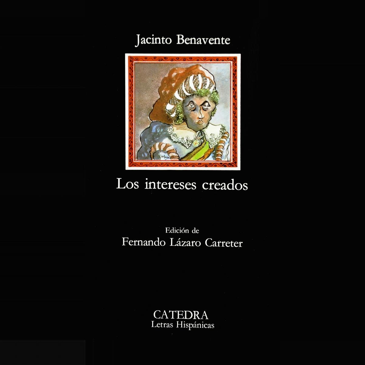 Los intereses creados(Bolsillo) (Tapa blanda) 1