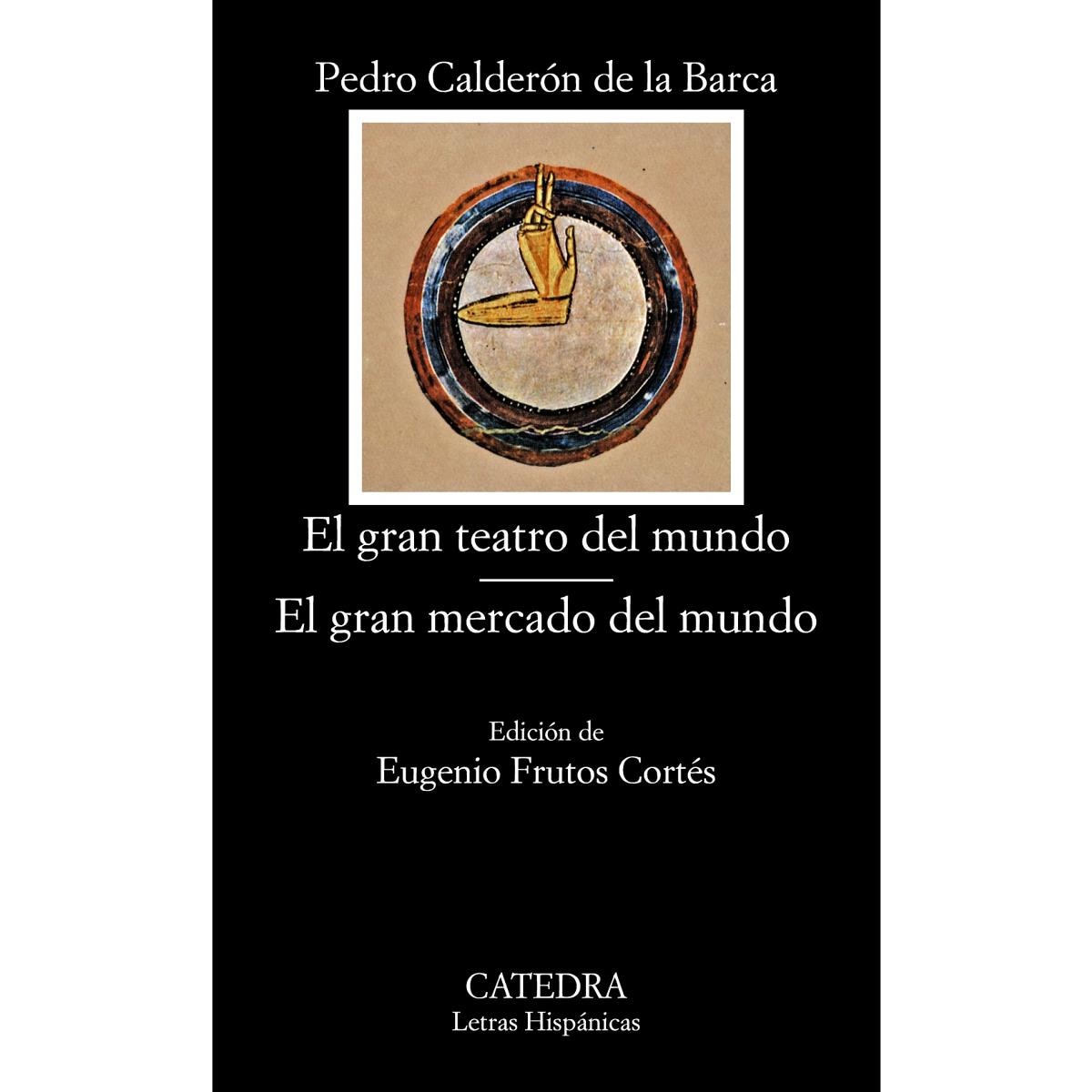 Imagem 0 de El gran teatro del mundo; El gran mercado del mundo (Bolso) (Capa mole)