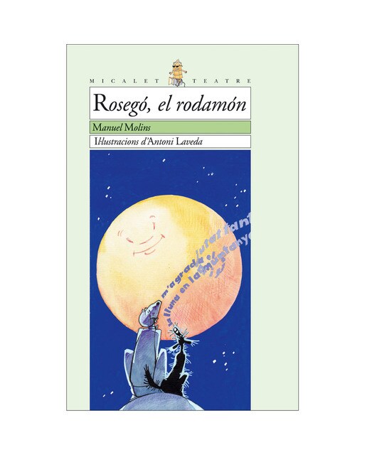 Imagen 0 de Rosegó, el rodamón (Tapa blanda)