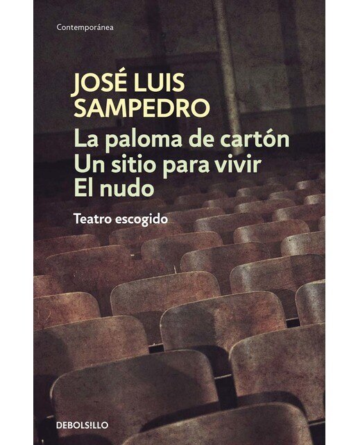 La paloma de cartón | Un sitio para vivir | El nudo: Teatro escogido  (Bolsillo) (Tapa blanda) 1