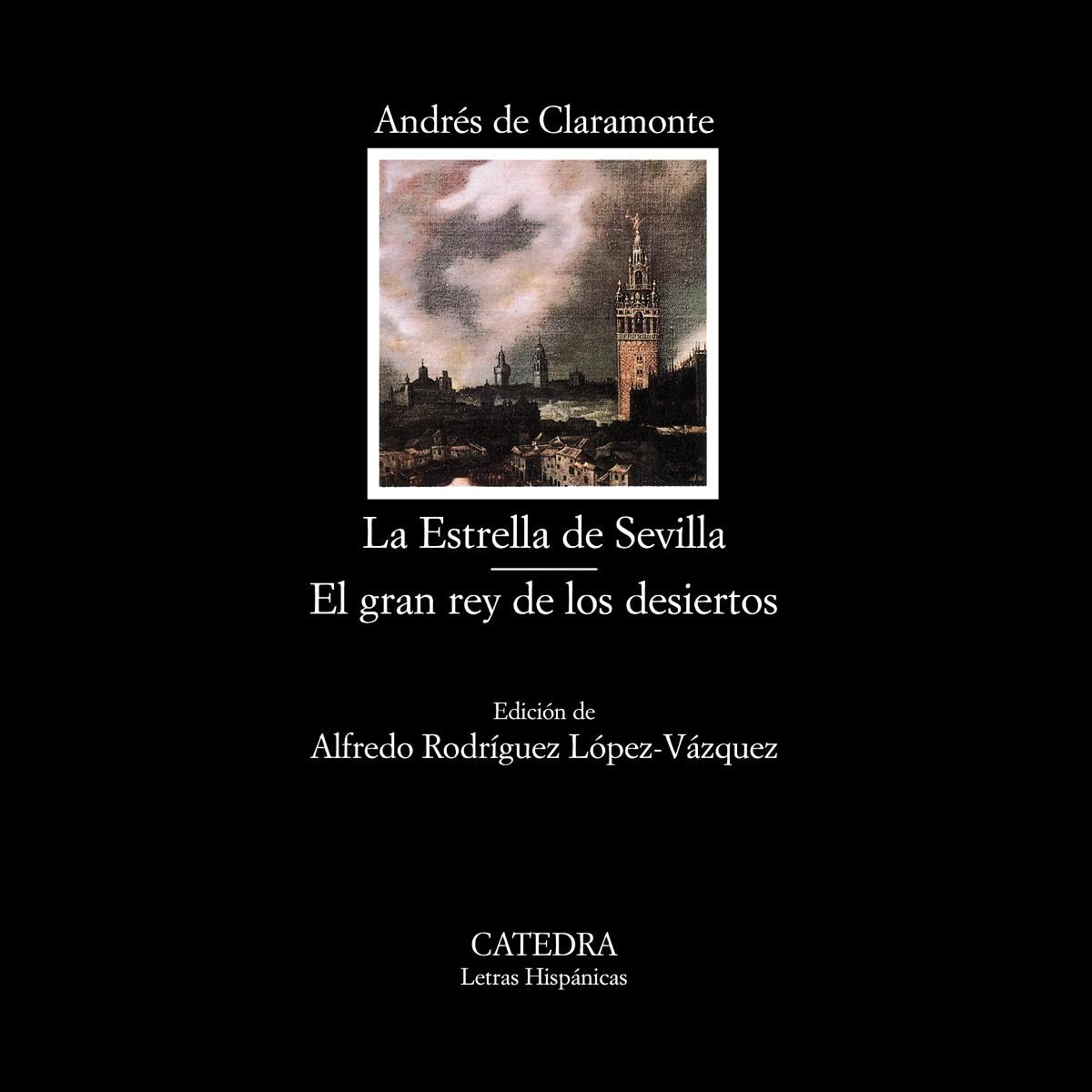 Imagen 1 de La Estrella de Sevilla. El gran rey de los desiertos  (Tapa blanda)