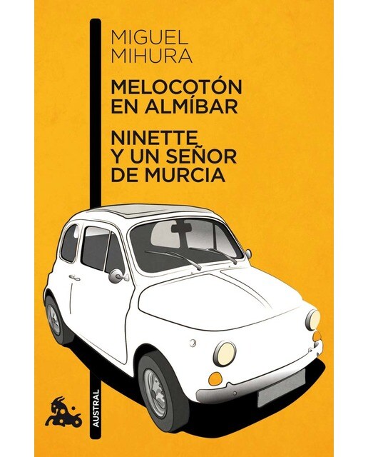 Imagen 0 de Melocotón en almíbar / Ninette y un señor de Murcia  (Tapa blanda Bolsillo)