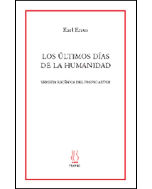 Imagen 0 de Los últimos días de la humanidad (Tapa blanda)