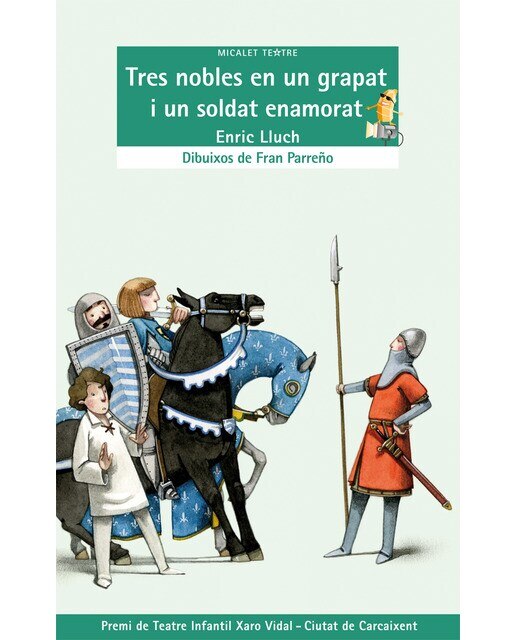 Imagen 1 de Tres nobles en un grapat i un soldat enamorat (Tapa blanda)
