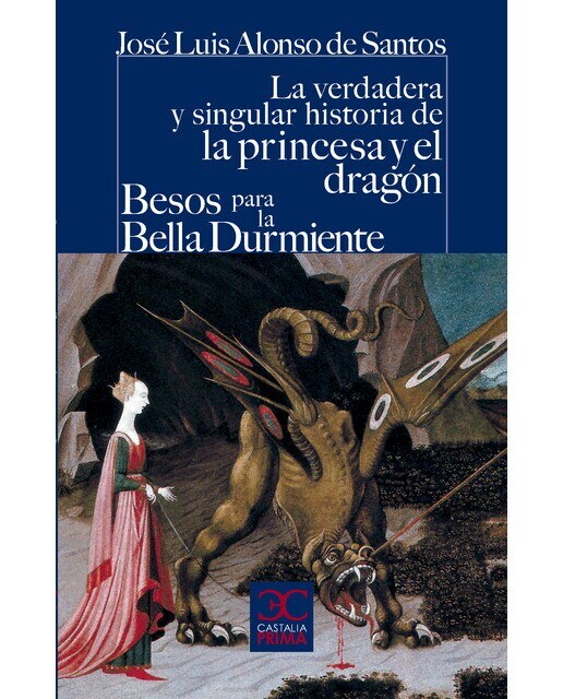 La verdadera y singular historia de la princesa y el dragón / besos para le bella durmiente (Tapa blanda) 1