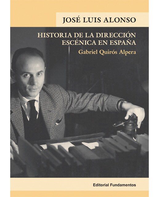 José Luis Alonso: Historia de la dirección escénica en España  (Tapa blanda) 1