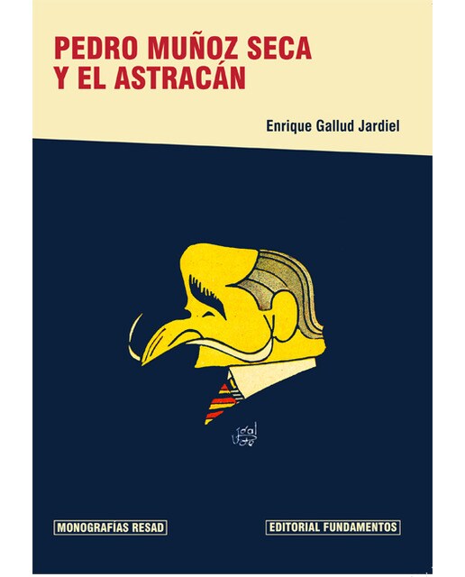 Imagen 0 de Pedro Muñoz Seca y el astracán (Tapa blanda)