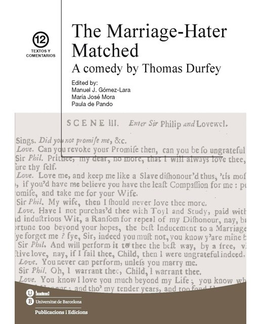 The marriage-hater matched: A comedy by thomas durfey(Tapa blanda) 1