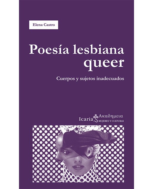 Poesía Lesbiana Queer: Cuerpos Y Sujetos Inadecuados 1
